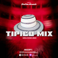Tipico Mix Welcome 2023 - @DjJonathanPty by DjJonathanPty