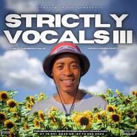 Strictly Vocals Volume 03 by Dem Show