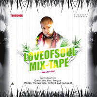 sirlebona_love_of_soul_bold_&amp;_rare_mixtape by TS931208K PHOTOGRAPHY