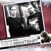 27.12.2023 - ToFa Nightshift mit Dennis Babion &amp; Christian Reichert by Toxic Family