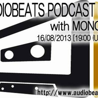 MONOMIX - AudioBeats Podcast #030 - 16-Aug-2013 by MØNØMIX