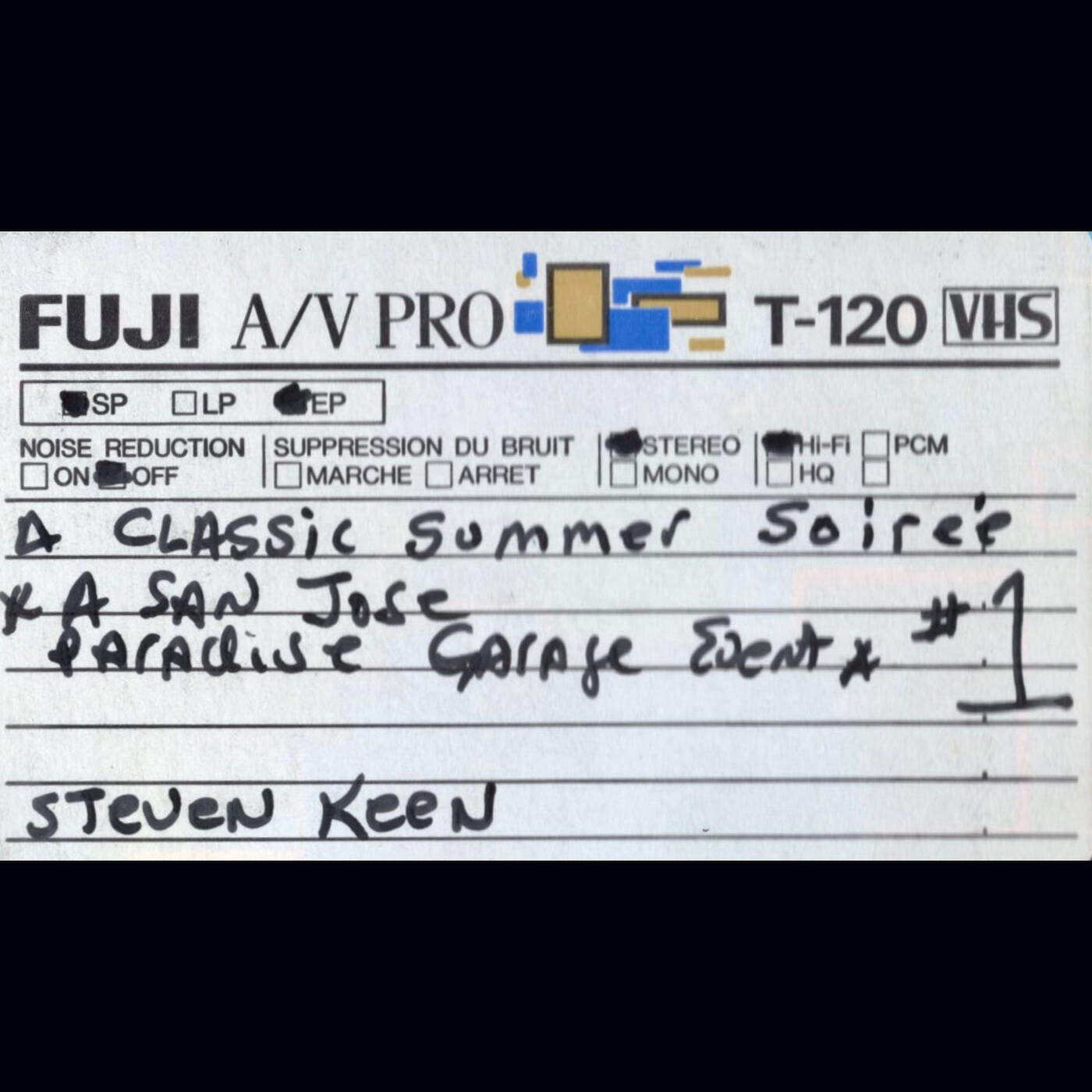 DJ Stephen Keen - Live At San Jose Paradise Garage Event - Part 1 - 7-17-93 (Jim Hopkins Remaster) episode artwork
