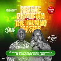 Selector D Omarie ft Mc Daddy Poa Live Green Garnet Lounge(Reggae Physician meets Talking Master Vol 2 by Selector D Omarie