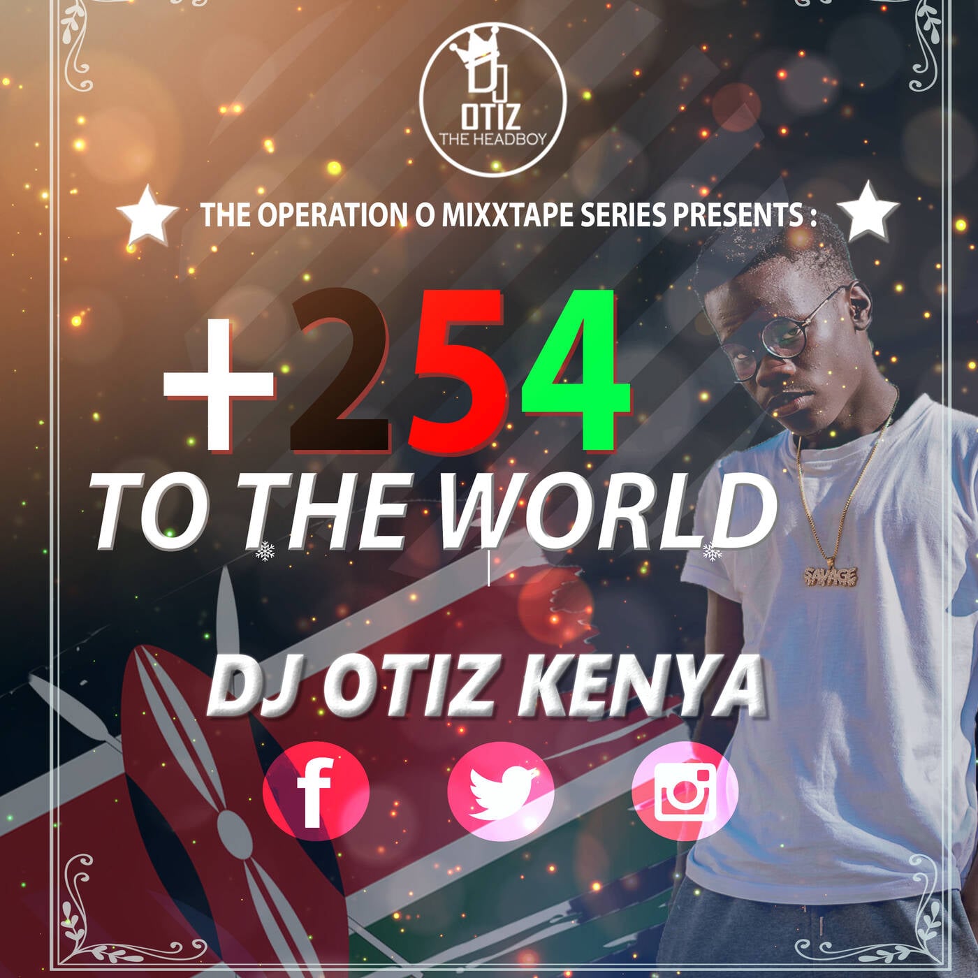 The Operation O mixxtape Vol.11 +254 To The World By Dj Otiz