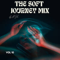 The Soft Journey Mix Vol 10Mixed &amp; Compiled By Mdu by Mdu