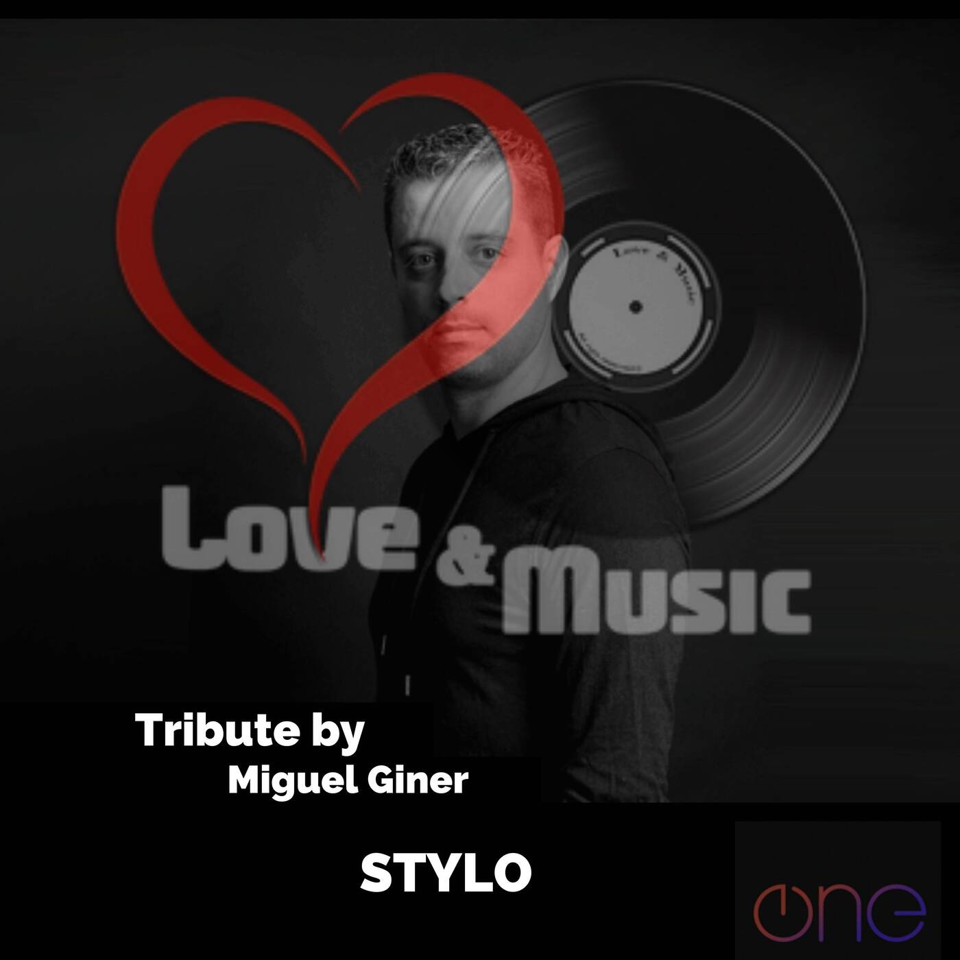Love&MusicByMiguelGiner077_STYLO_Tribute episode artwork
