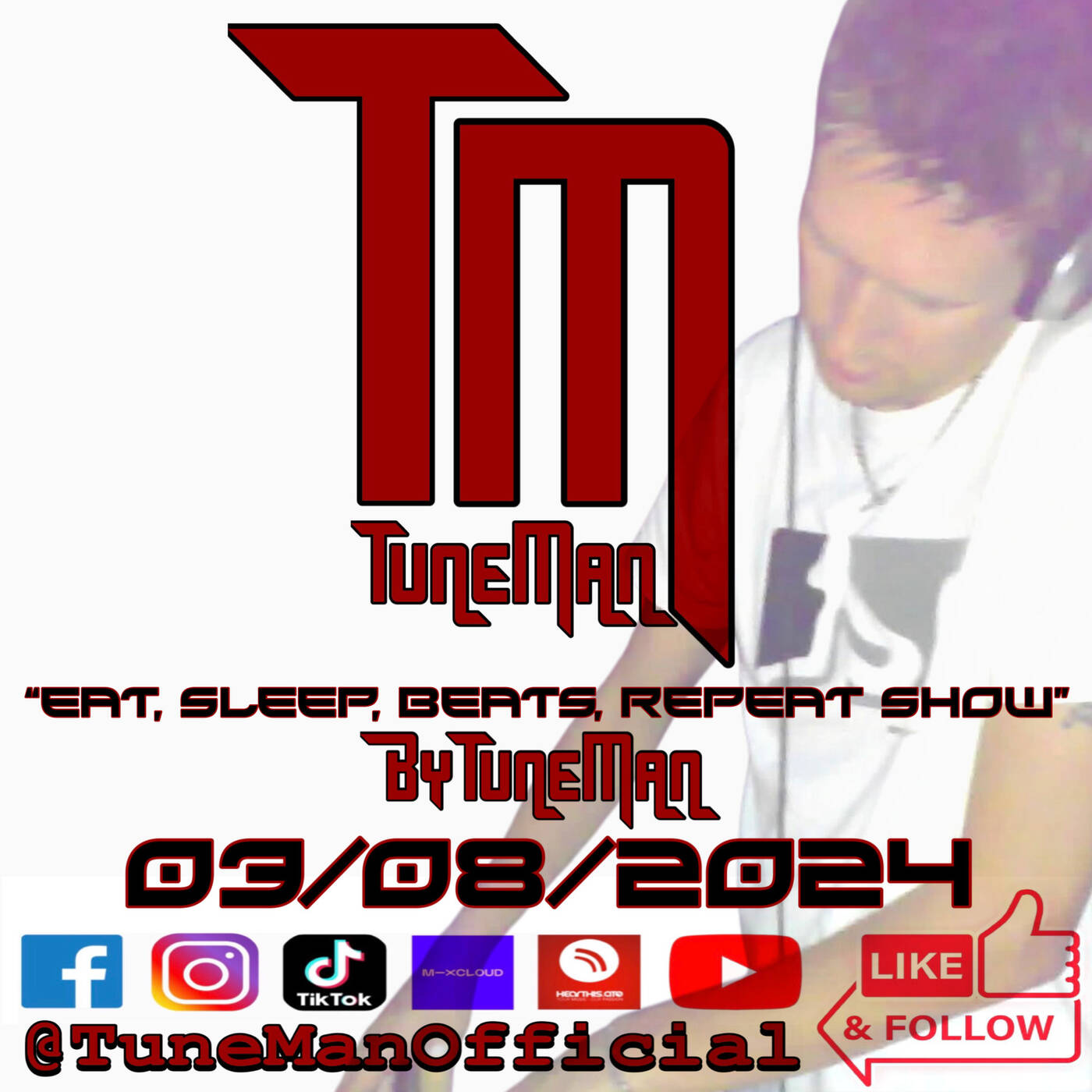   TuneMan presents "Eat Sleep, Beats, Repeat" - Recorded live by TuneMan Official 03/08/2024 episode artwork