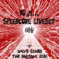 Dj~M...Speedcore LiveSet #04 @ Apero Tekno TaK Octobre 2018 by Dj~M...