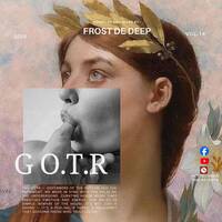 GOTR Sessions Vol:14 (mixed by Frost De Deep) by GOVERNORS OF THE RHYTHM