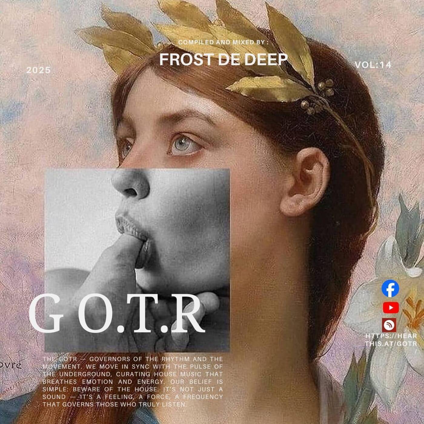 GOTR Sessions Vol:14 (mixed by Frost De Deep) episode artwork
