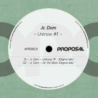 #PRO019: Jc Dom - Unknow #1 EP
