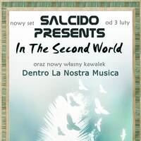 Salcido presents In The Second World by Salcido