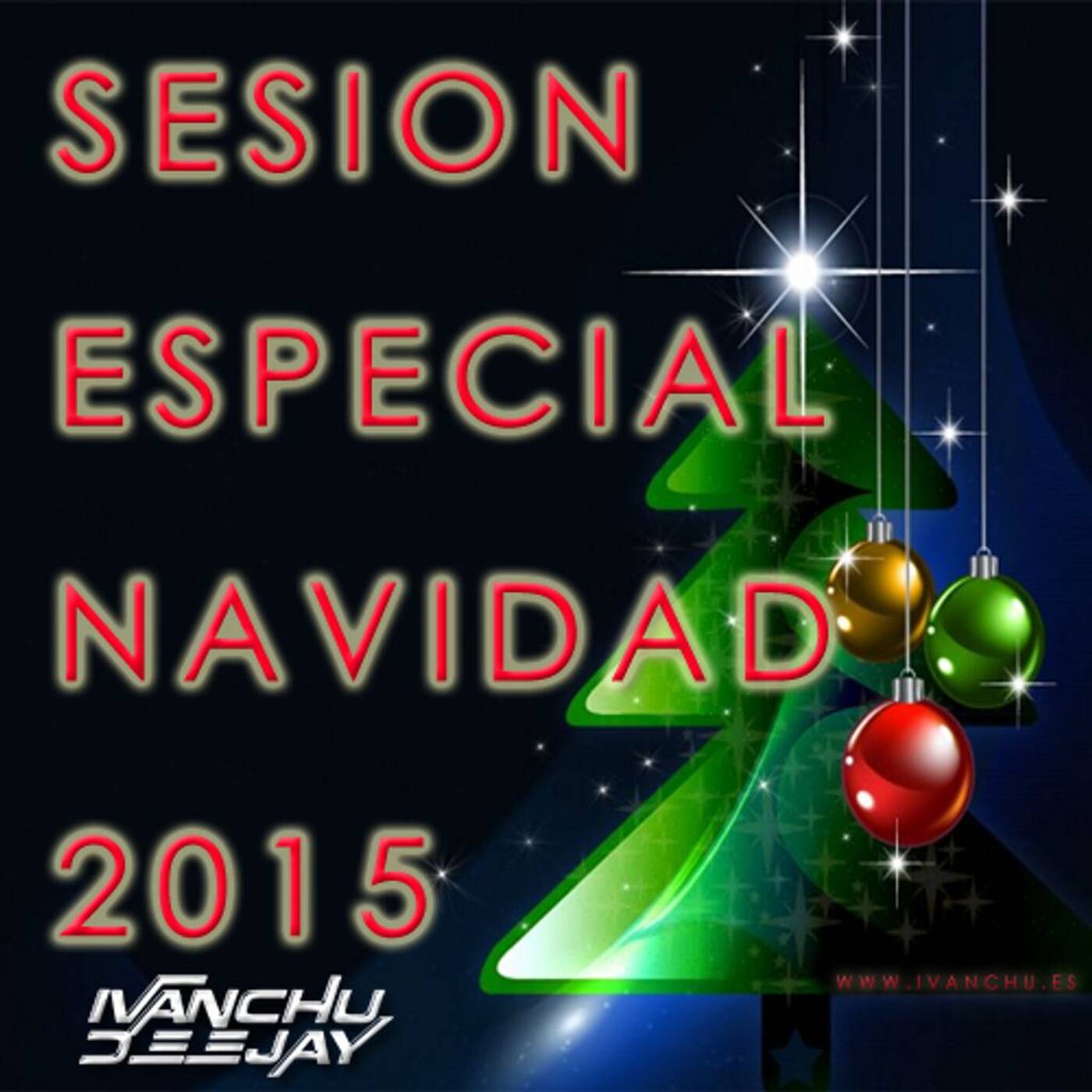 SESION ESPECIAL NAVIDAD 2015 - IVANCHU DEEJAY episode artwork