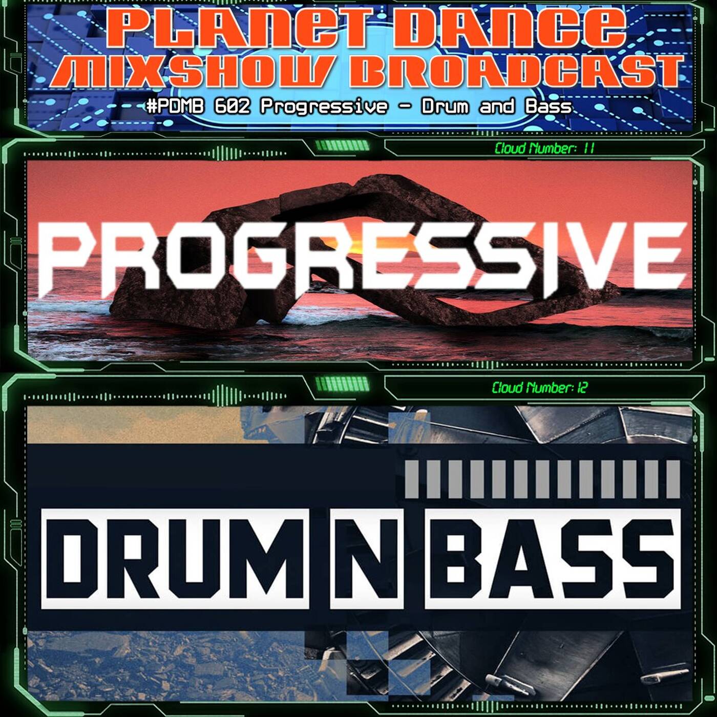 Planet Dance Mixshow Broadcast 602 Progressive - Drum and Bass episode artwork
