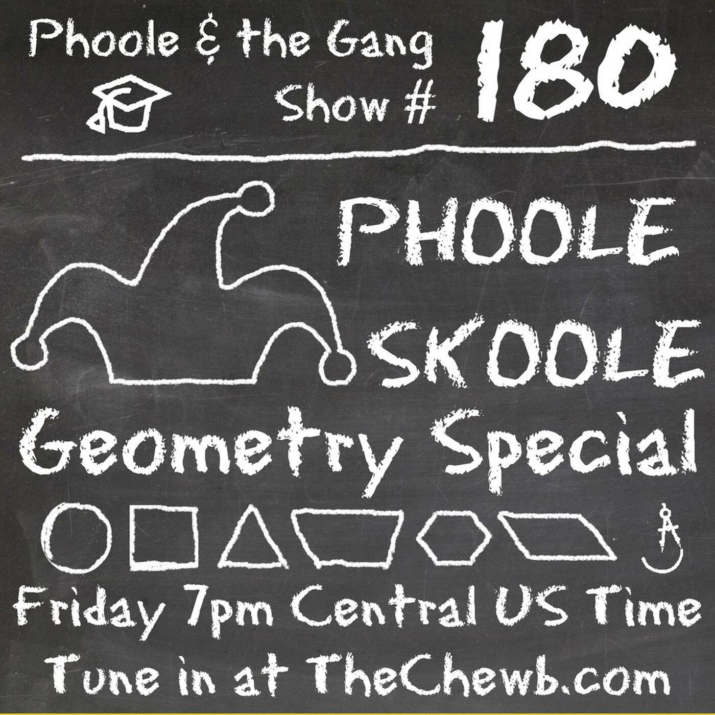 Phoole and the Gang  |  Show 180  |  Geometry Special! |  on TheChewb.com  |  10 Feb 2017 episode artwork