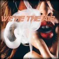 We're The Air by Danidee