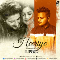 Heeriye (Mashup) - DJ Prasad by All Indian DJs Drive
