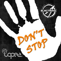 Lopez - Don't Stop (PREVIEW) [ELAN014] (OUT NOW!) by ElectronicAnarchy