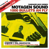 1000 Bullets Ah Fly Mix [YARDWIZE 03] by Motagen Sound
