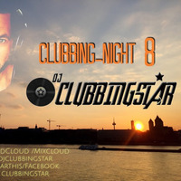 Clubbing - Night 8 by DJ CLUBBINGSTAR