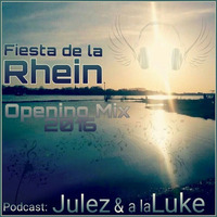 Die Typen - Fiesta de la Rhein opening Mix 2016 by á la Luke