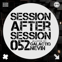 Session After Session 052 - Alloyed By Galactiq Nevin by Galactiq Nevin