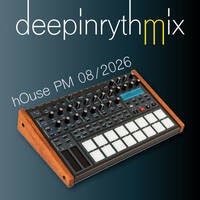 deepinrythmmix 08/26 by hOusePM