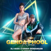 Genda Phool (Remix) - Dj Vasu &amp; Krish Dewangan ft Dj Saranga by Chhattisgarh Dj India