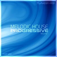 Melodic House Progressive Vol.1 by TUNEBYRS