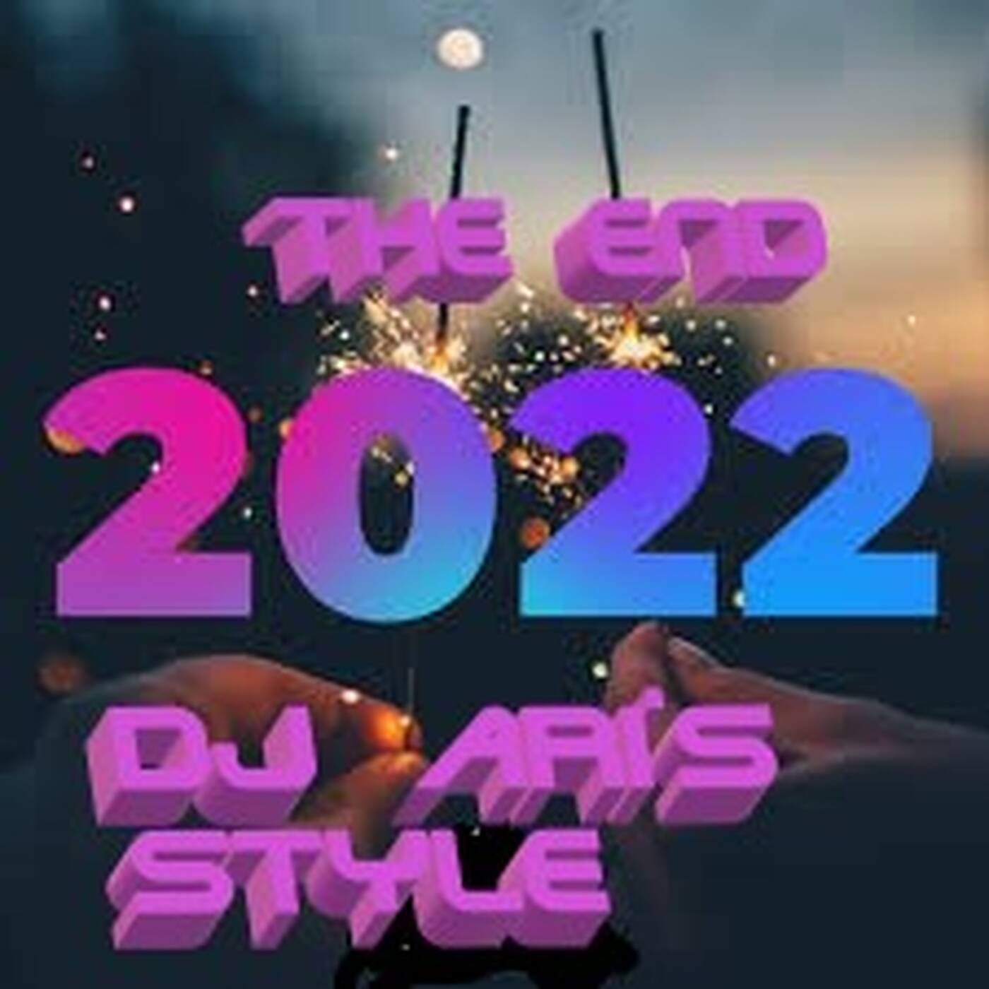 DJ ARI'S STYLE #MIX THE END OF 2022# episode artwork
