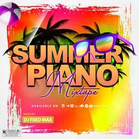 SUMMER PIANO MIXTAPE by Fred Max