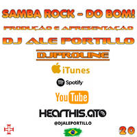 Samba Rock do Bom! 20ª edição! by djaleportillo