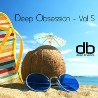 Deep Obsession - Vol.5 | db | Deep Bhamra by db | Deep Bhamra
