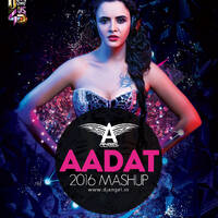 Dj Angel - Aadat - Mashup by Dj Aangel