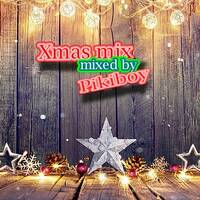 Xmas mix mixed by Pikiboy by Szikori Gábor Pikiboy