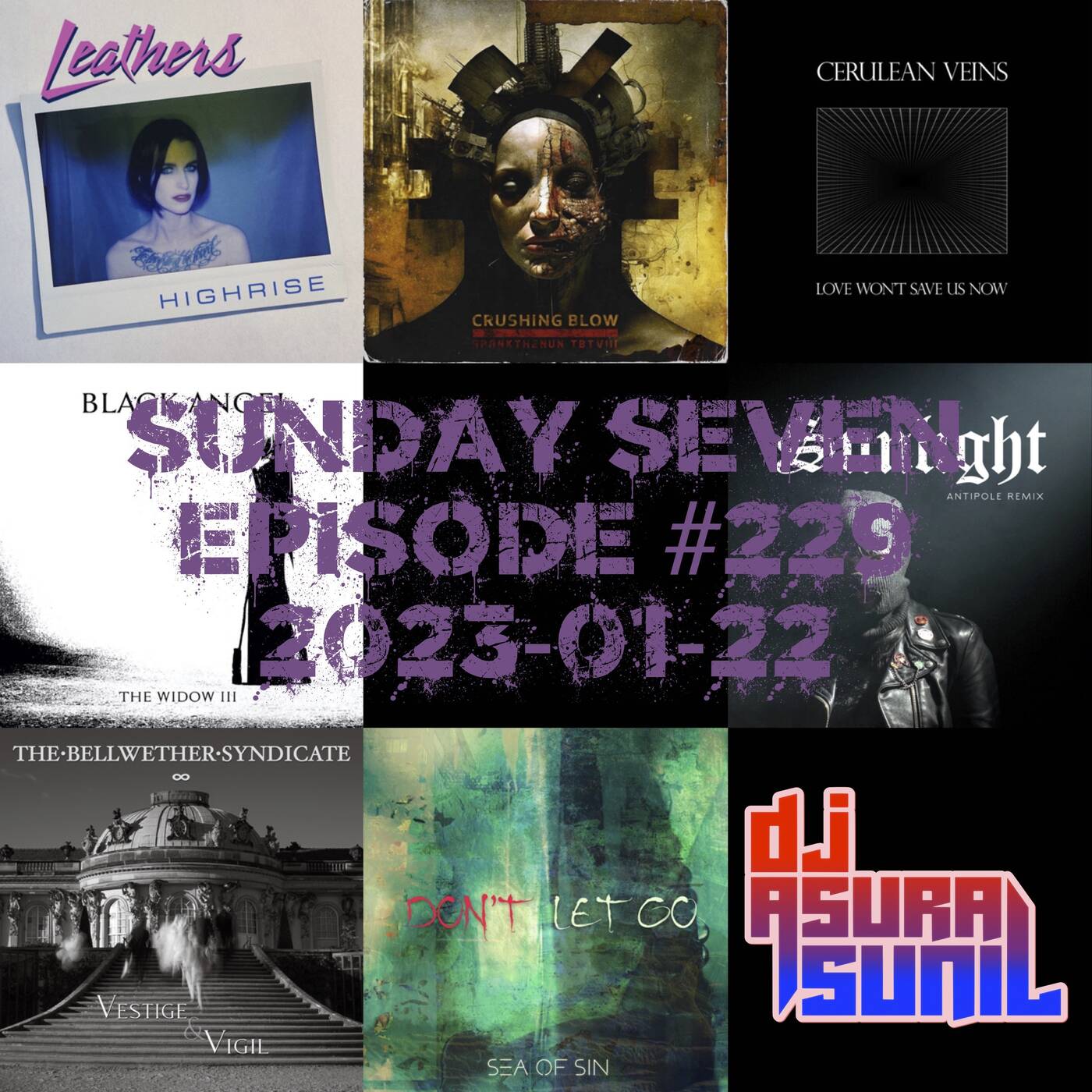 DJ AsuraSunil's Sunday Seven Mixshow #229 - 20230122 episode artwork