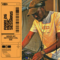 Room 26 Music Sessions Vol 008 Mixed By Keytones by SOUND LAB SESSIONS