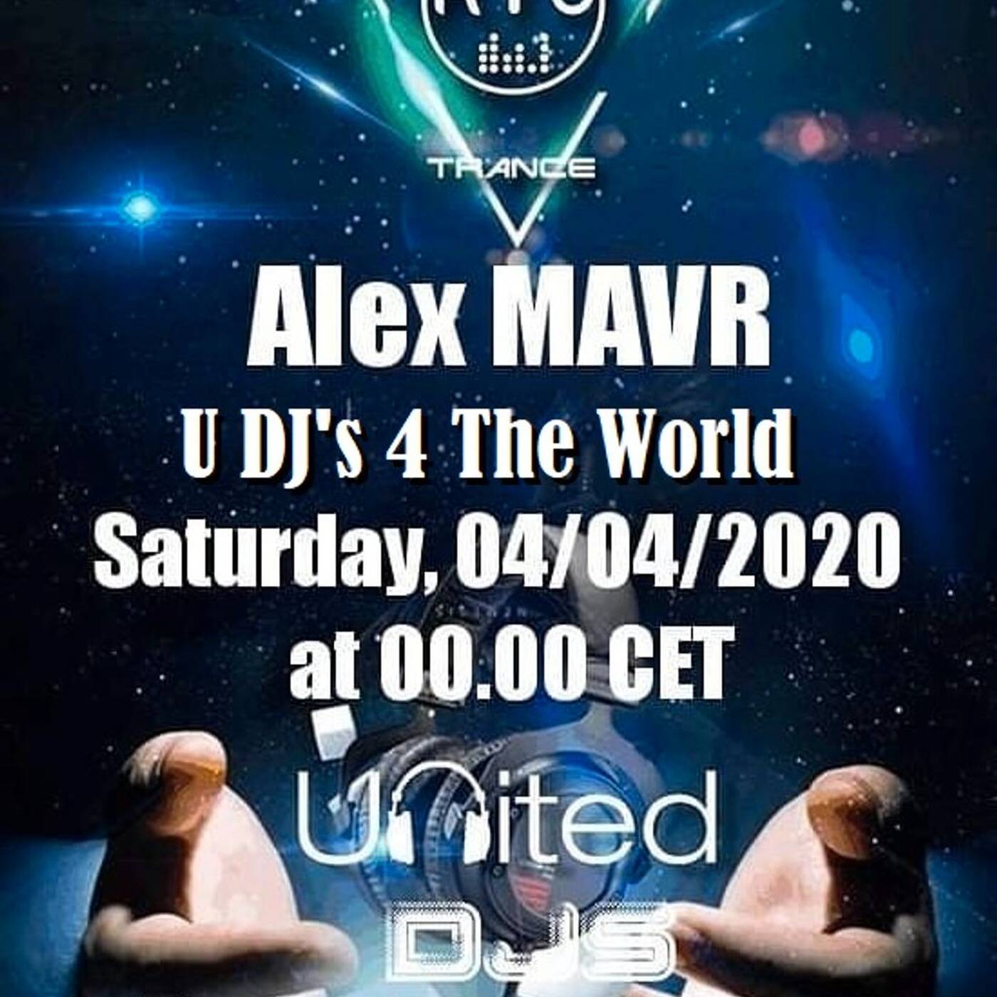 Alex MAVR - U DJ's 4 The World [04/04/2020] episode artwork