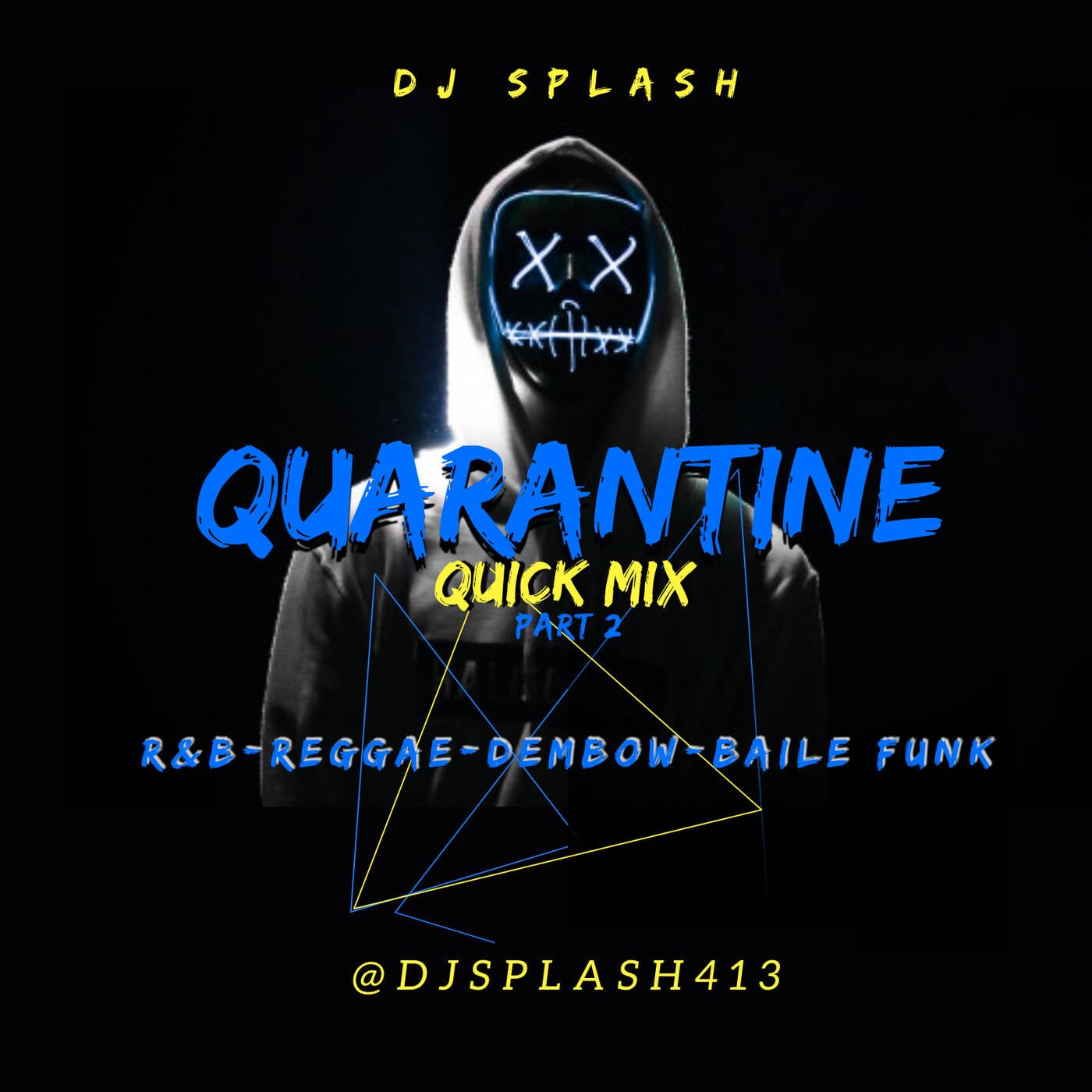 QUARANTINE QUICK MIX PT 2 episode artwork