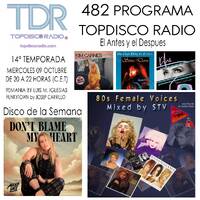 482 Programa Topdisco Radio - Music Play - Funkytown - 90Mania - 09.10.24 by Topdisco Radio