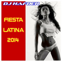 DJ HafDer - Fiesta Latina 2014 by HafDer