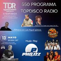 551 Programa Topdisco Radio - Music Play Philizz - Funkytown - 90Mania - 13.05.26 by Topdisco Radio
