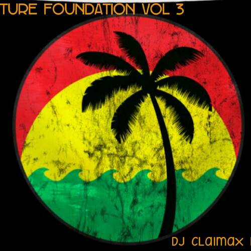 MATURE FOUNDATION 3 DJ CLAIMAX DEE