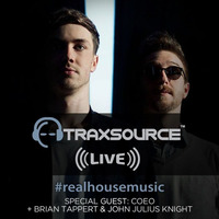 Traxsource LIVE! #50 w/ COEO + Brian Tappert & John Julius Knight by Traxsource LIVE!