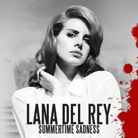 Lana Del Rey - Summetime Sadness (Vin's Remix) - Vinay by Sai Vinay Krishna