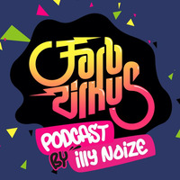 Illy Noize - Farbzirkus Podcast by Illy Noize