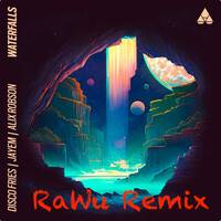 Disco Fries, Alix Robson &amp; JAYEM - Waterfalls (RaWu Remix) by RaWu