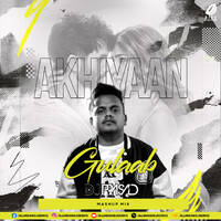 Akhiyan Gulaab (Mashup Mix) - DJ Prasad by All Indian DJs Drive