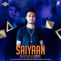 Saiyaan (Remix) - DJ Suranjan by All Indian DJs Drive