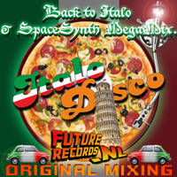 FutureRecords - Back to Italo and SpaceSynth MegaMix 1 (2022) by FutureRecords